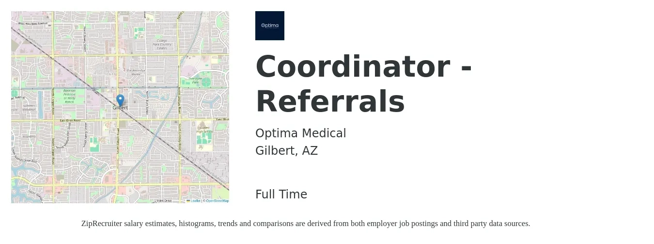 Optima Medical job posting for a Coordinator - Referrals in Gilbert, AZ with a salary of $18 to $24 Hourly with a map of Gilbert location.