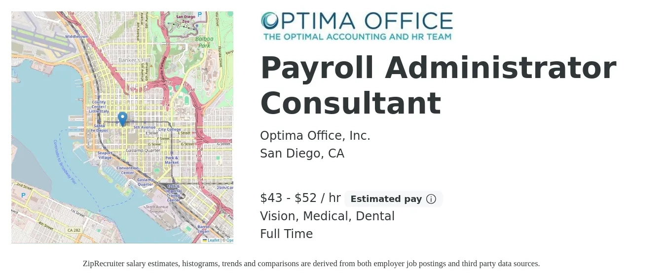 Optima Office, Inc. job posting for a Payroll Administrator Consultant in San Diego, CA with a salary of $45 to $55 Hourly and benefits including pto, retirement, vision, dental, life_insurance, and medical with a map of San Diego location.