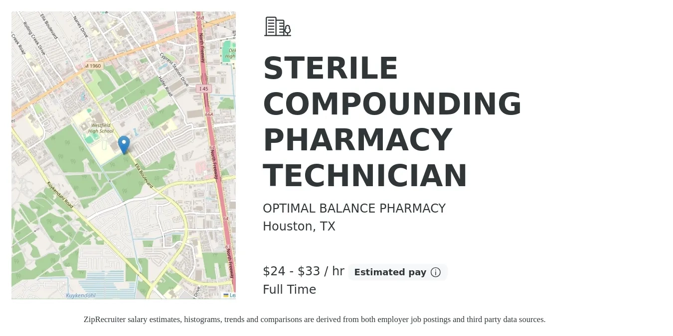 OPTIMAL BALANCE PHARMACY job posting for a STERILE COMPOUNDING PHARMACY TECHNICIAN in Houston, TX with a salary of $25 to $35 Hourly with a map of Houston location.