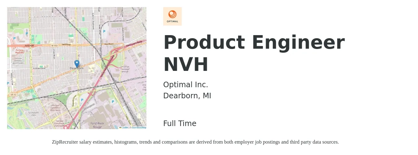 Optimal Inc. job posting for a Product Engineer NVH in Dearborn, MI with a salary of $81,000 to $188,800 Yearly with a map of Dearborn location.