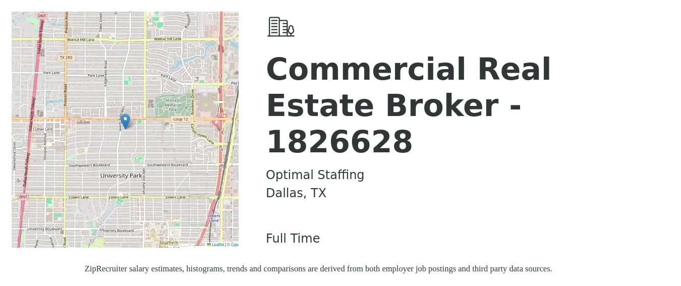 Optimal Staffing job posting for a Commercial Real Estate Broker - 1826628 in Dallas, TX with a salary of $29,700 to $277,100 Yearly with a map of Dallas location.