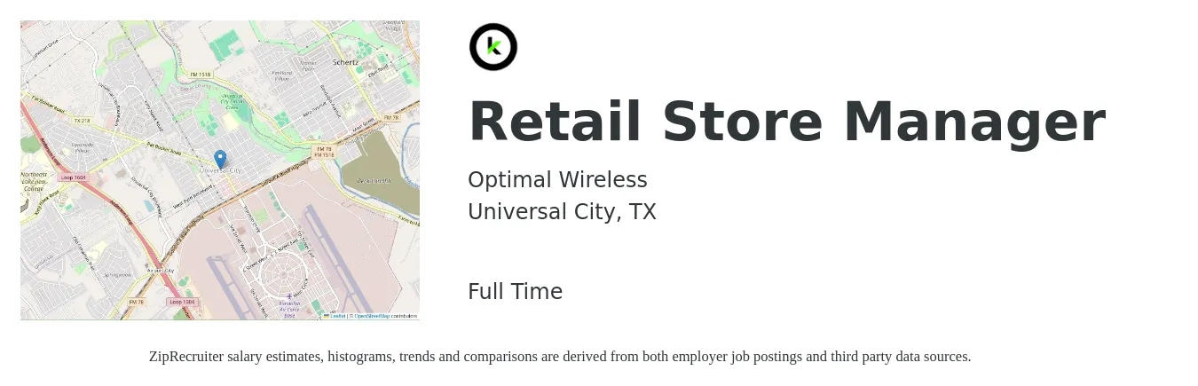 Optimal Wireless job posting for a Retail Store Manager in Universal City, TX with a salary of $16 to $25 Hourly with a map of Universal City location.
