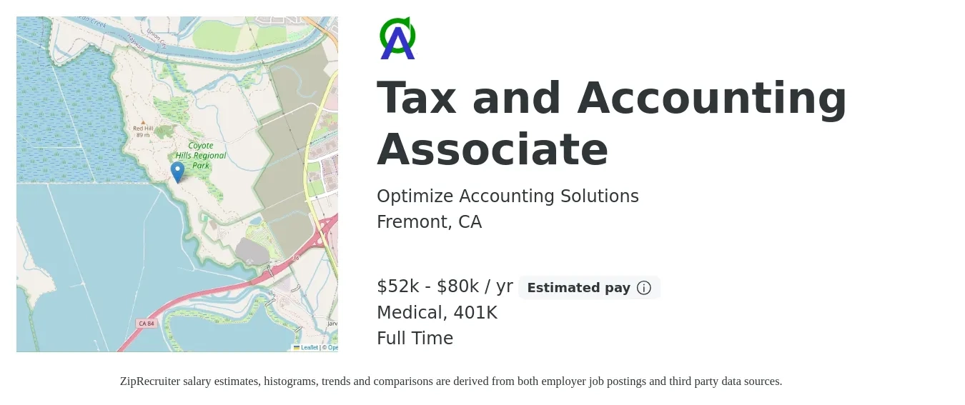 Optimize Accounting Solutions job posting for a Tax and Accounting Associate in Fremont, CA with a salary of $52,000 to $80,000 Yearly and benefits including 401k, and medical with a map of Fremont location.