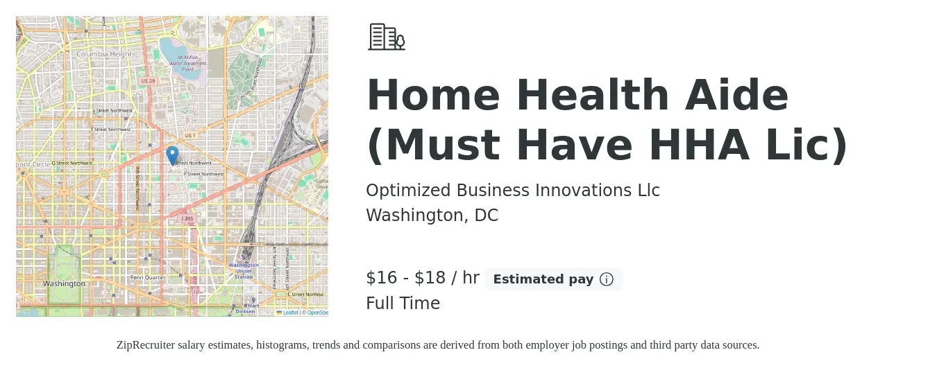 Optimized Business Innovations Llc job posting for a Home Health Aide (Must Have HHA Lic) in Washington, DC with a salary of $17 to $19 Hourly with a map of Washington location.