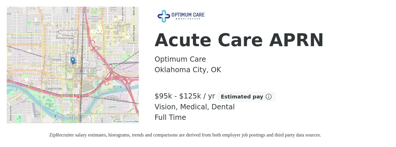 Optimum Care job posting for a Acute Care APRN in Oklahoma City, OK with a salary of $95,000 to $125,000 Yearly and benefits including vision, dental, life_insurance, medical, and retirement with a map of Oklahoma City location.