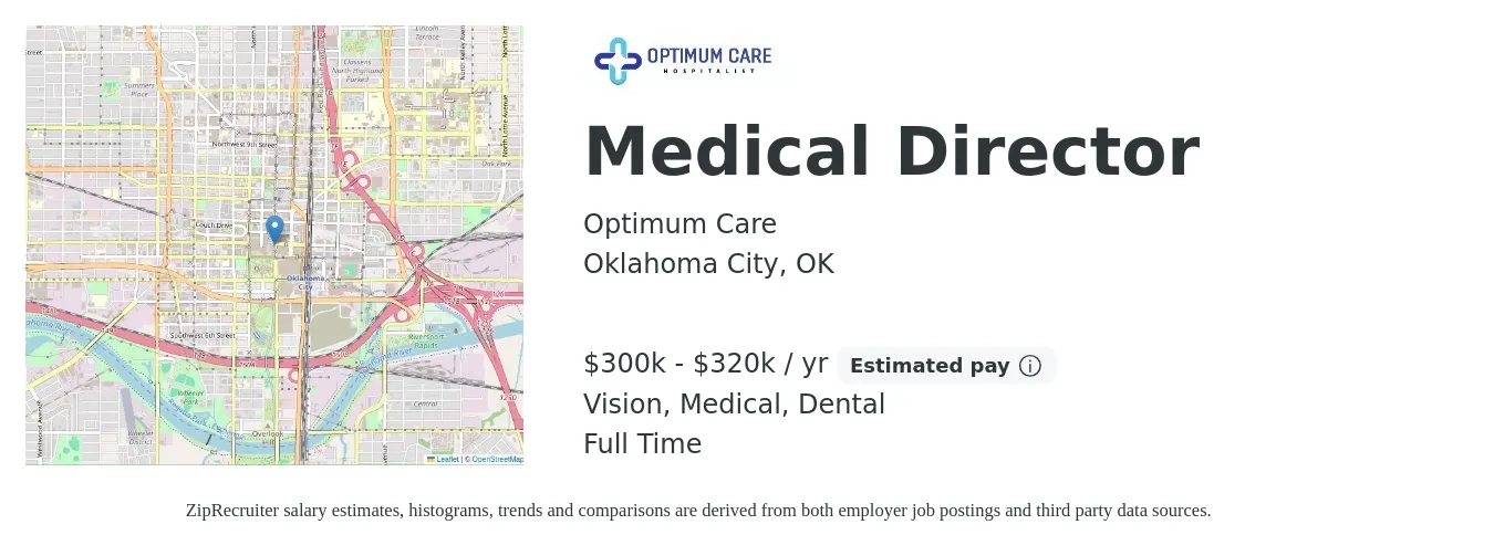 Optimum Care job posting for a Medical Director in Oklahoma City, OK with a salary of $300,000 to $320,000 Yearly and benefits including retirement, vision, dental, life_insurance, and medical with a map of Oklahoma City location.