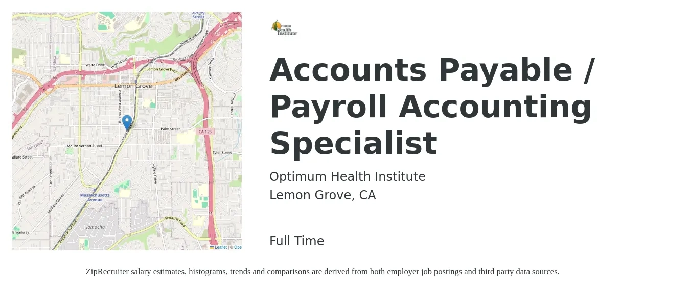 Optimum Health Institute job posting for a Accounts Payable / Payroll Accounting Specialist in Lemon Grove, CA with a salary of $28 to $30 Hourly with a map of Lemon Grove location.