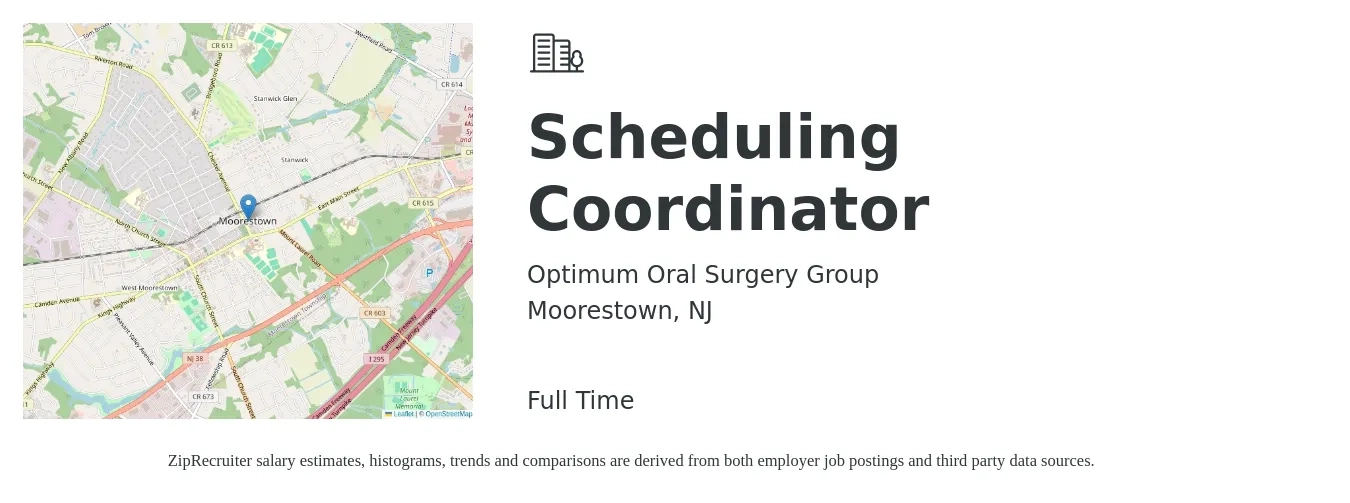 Optimum Oral Surgery Group job posting for a Scheduling Coordinator in Moorestown, NJ with a salary of $18 to $22 Hourly with a map of Moorestown location.
