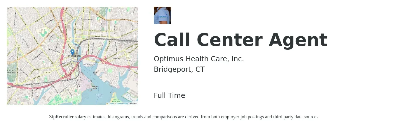 Optimus Health Care, Inc. job posting for a Call Center Agent in Bridgeport, CT with a salary of $15 to $20 Hourly with a map of Bridgeport location.