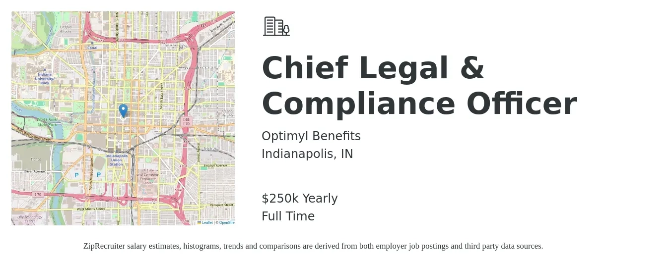 Optimyl Benefits job posting for a Chief Legal & Compliance Officer in Indianapolis, IN with a salary of $250,000 Yearly with a map of Indianapolis location.