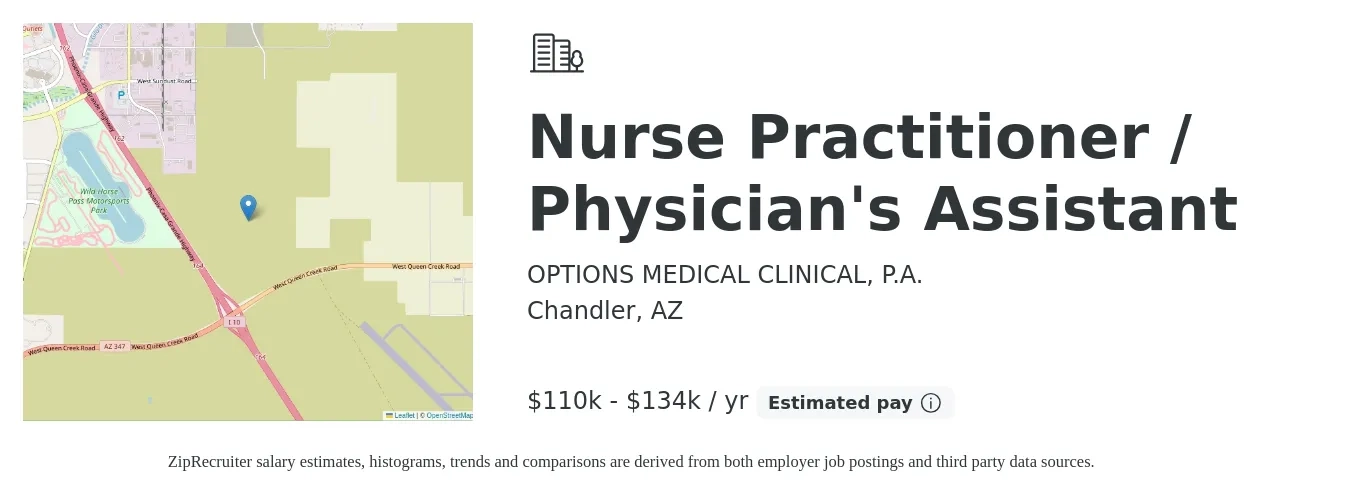 OPTIONS MEDICAL CLINICAL, P.A. job posting for a Nurse Practitioner / Physician's Assistant in Chandler, AZ with a salary of $110,000 to $134,000 Yearly with a map of Chandler location.