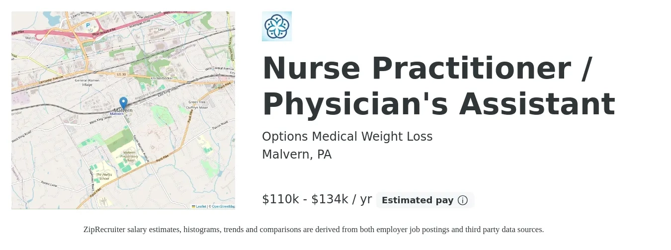 Options Medical Weight Loss job posting for a Nurse Practitioner / Physician's Assistant in Malvern, PA with a salary of $110,000 to $134,000 Yearly with a map of Malvern location.