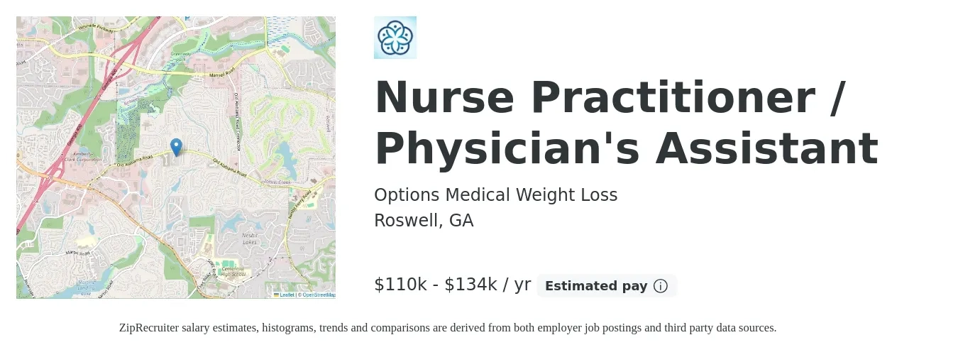Options Medical Weight Loss job posting for a Nurse Practitioner / Physician's Assistant in Roswell, GA with a salary of $110,000 to $134,000 Yearly with a map of Roswell location.