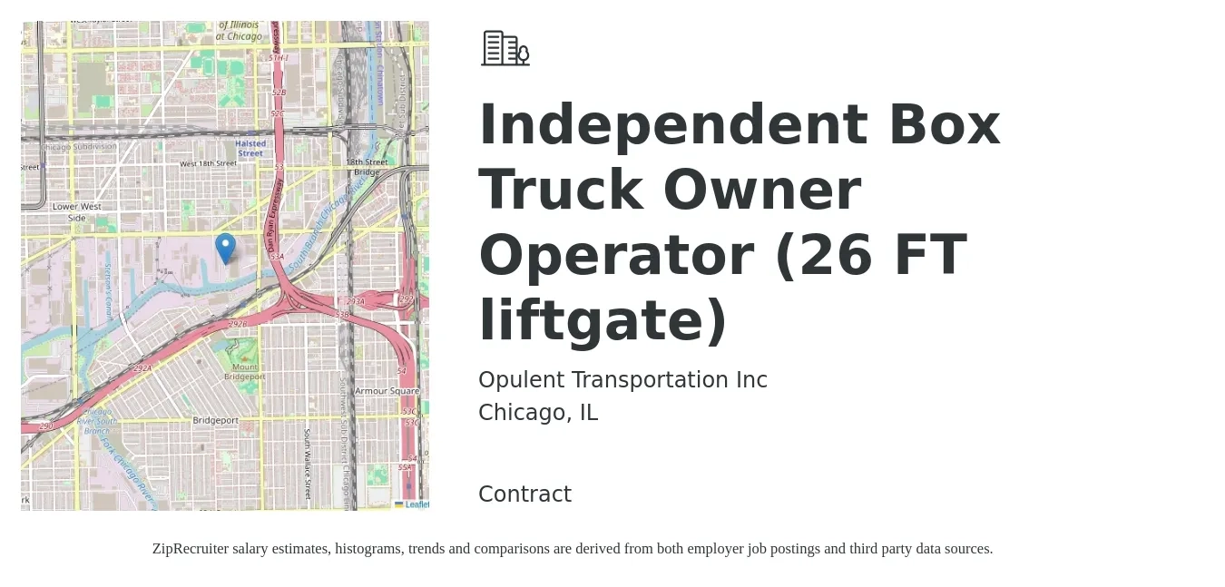 Opulent Transportation Inc job posting for a Independent Box Truck Owner Operator (26 FT liftgate) in Chicago, IL with a salary of $400 to $401 Daily with a map of Chicago location.