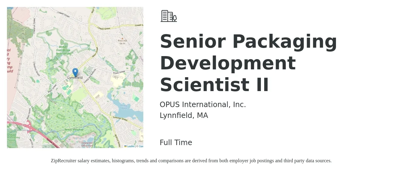 OPUS International, Inc. job posting for a Senior Packaging Development Scientist II in Lynnfield, MA with a salary of $104,000 to $125,600 Yearly with a map of Lynnfield location.