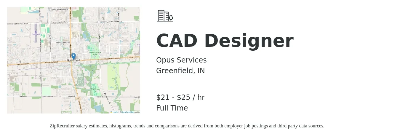 Opus Services job posting for a CAD Designer in Greenfield, IN with a salary of $22 to $26 Hourly with a map of Greenfield location.