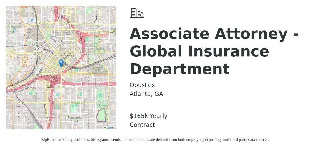 OpusLex job posting for a Associate Attorney - Global Insurance Department in Atlanta, GA with a salary of $165,000 Yearly with a map of Atlanta location.