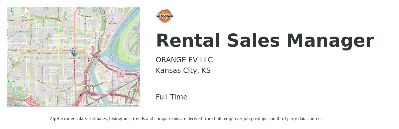 ORANGE EV LLC job posting for a Rental Sales Manager in Kansas City, KS with a salary of $42,600 to $59,600 Yearly with a map of Kansas City location.