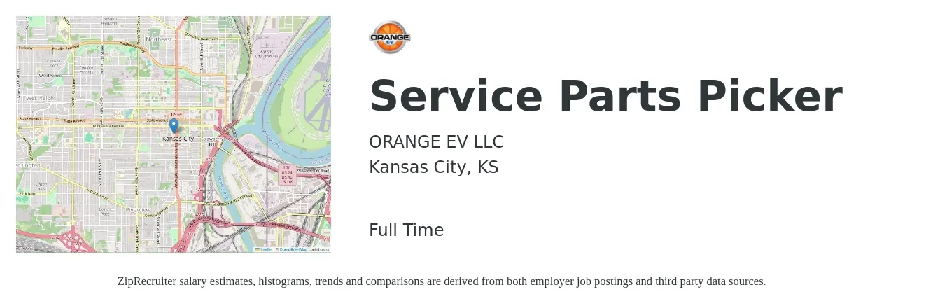 ORANGE EV LLC job posting for a Service Parts Picker in Kansas City, KS with a salary of $15 to $18 Hourly with a map of Kansas City location.