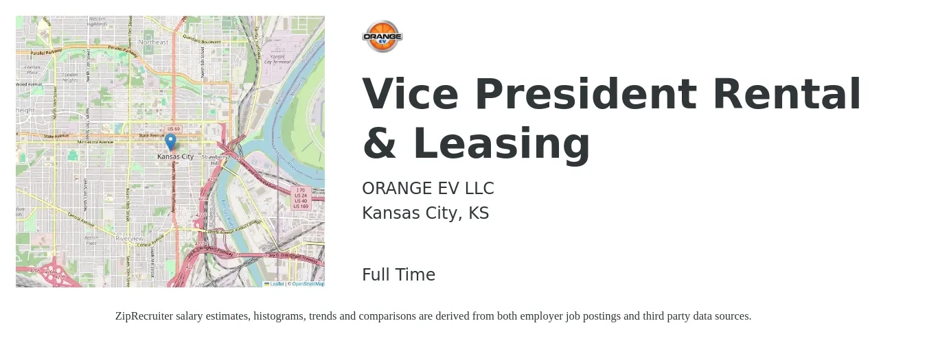 ORANGE EV LLC job posting for a Vice President Rental & Leasing in Kansas City, KS with a salary of $42,600 to $59,600 Yearly with a map of Kansas City location.
