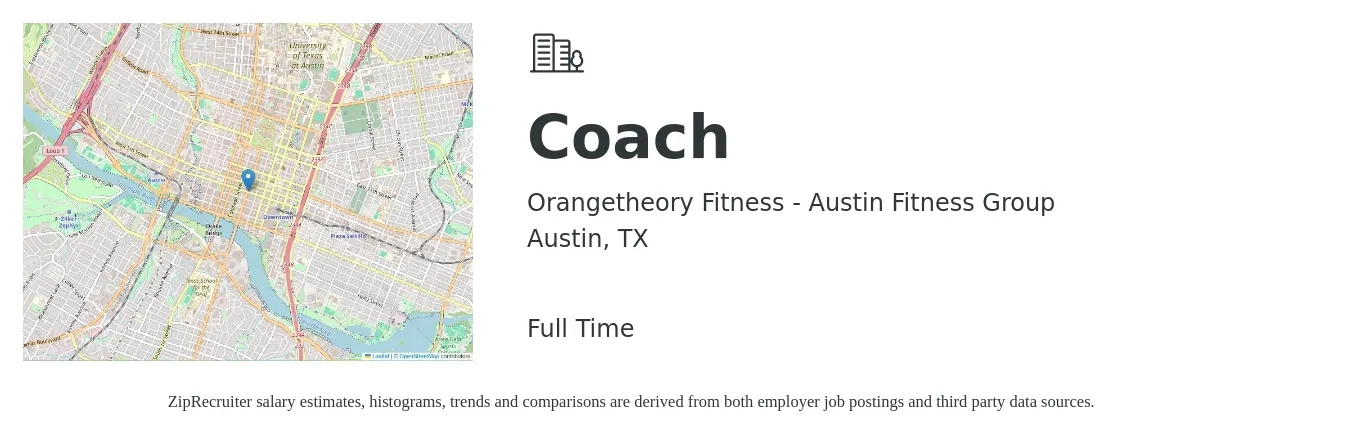 Orangetheory Fitness - Austin Fitness Group job posting for a Coach in Austin, TX with a salary of $18 to $35 Hourly with a map of Austin location.