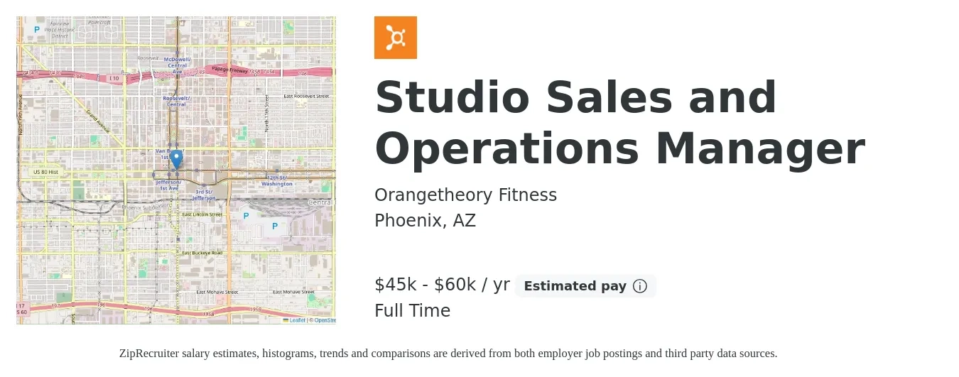 Orangetheory Fitness job posting for a Studio Sales and Operations Manager in Phoenix, AZ with a salary of $45,000 to $60,000 Yearly with a map of Phoenix location.
