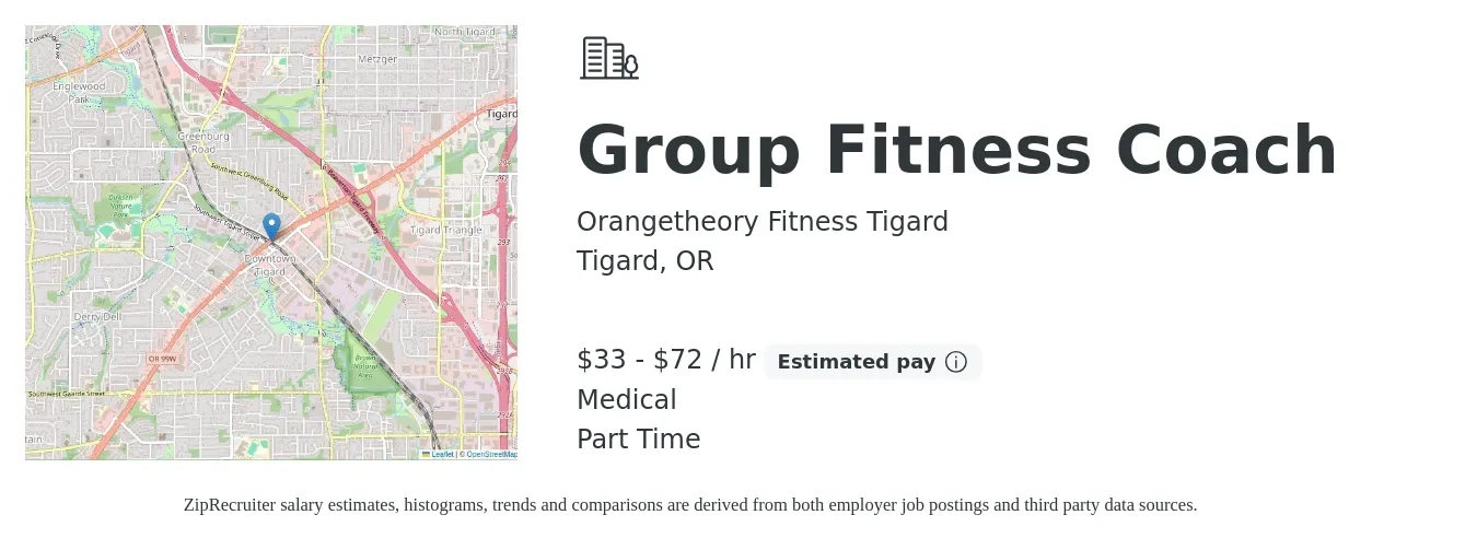 Orangetheory Fitness Tigard job posting for a Group Fitness Coach in Tigard, OR with a salary of $35 to $75 Hourly and benefits including medical, and retirement with a map of Tigard location.