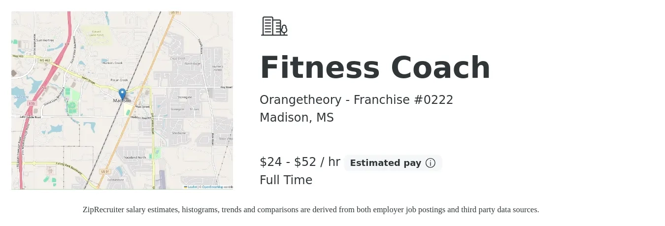 Orangetheory - Franchise #0222 job posting for a Fitness Coach in Madison, MS with a salary of $25 to $55 Hourly with a map of Madison location.