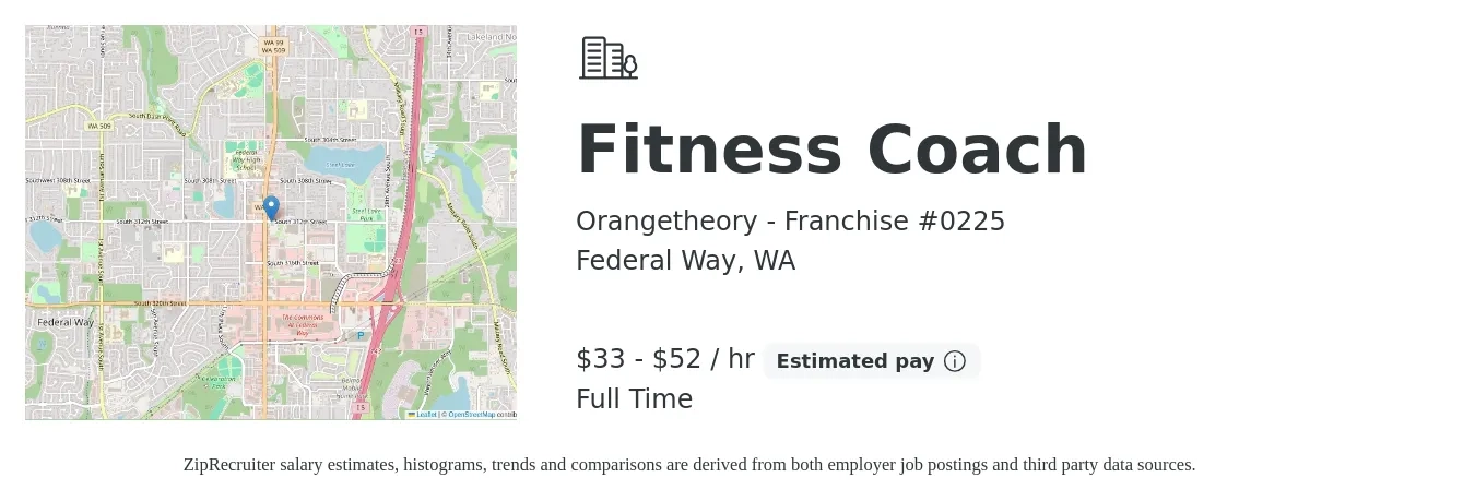 Orangetheory - Franchise #0225 job posting for a Fitness Coach in Federal Way, WA with a salary of $35 to $55 Hourly with a map of Federal Way location.