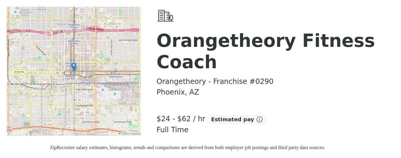 Orangetheory - Franchise #0290 job posting for a Orangetheory Fitness Coach in Phoenix, AZ with a salary of $25 to $65 Hourly with a map of Phoenix location.