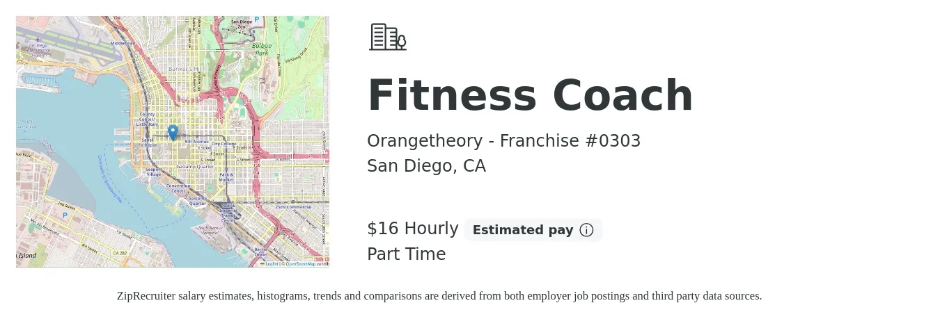 Orangetheory - Franchise #0303 job posting for a Fitness Coach in San Diego, CA with a salary of $18 Hourly with a map of San Diego location.