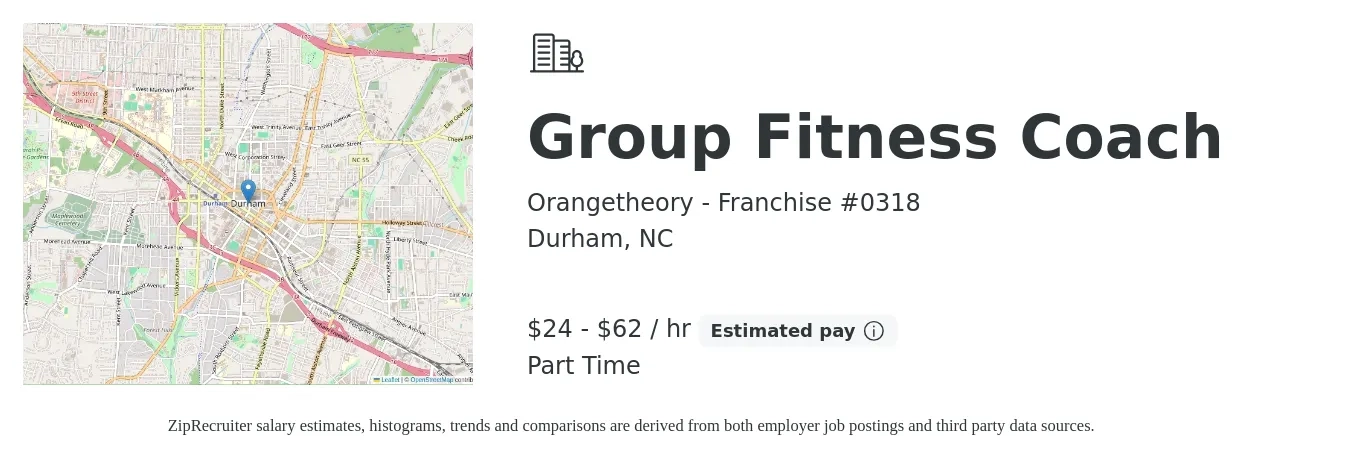 Orangetheory - Franchise #0318 job posting for a Group Fitness Coach in Durham, NC with a salary of $25 to $65 Hourly with a map of Durham location.