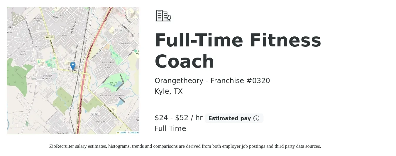 Orangetheory - Franchise #0320 job posting for a Full-Time Fitness Coach in Kyle, TX with a salary of $25 to $55 Hourly with a map of Kyle location.