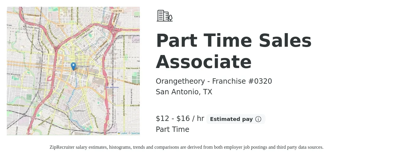 Orangetheory - Franchise #0320 job posting for a Part Time Sales Associate in San Antonio, TX with a salary of $13 Hourly with a map of San Antonio location.