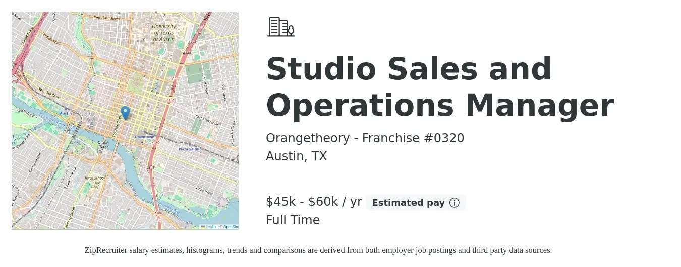 Orangetheory - Franchise #0320 job posting for a Studio Sales and Operations Manager in Austin, TX with a salary of $45,000 to $60,000 Yearly with a map of Austin location.