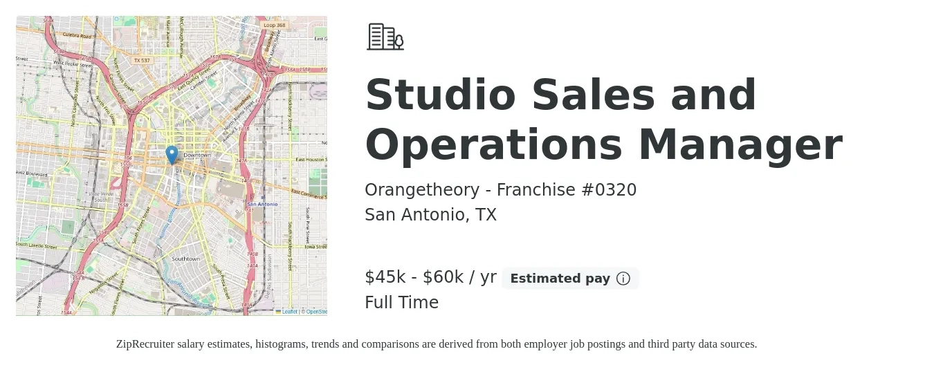 Orangetheory - Franchise #0320 job posting for a Studio Sales and Operations Manager in San Antonio, TX with a salary of $45,000 to $60,000 Yearly with a map of San Antonio location.