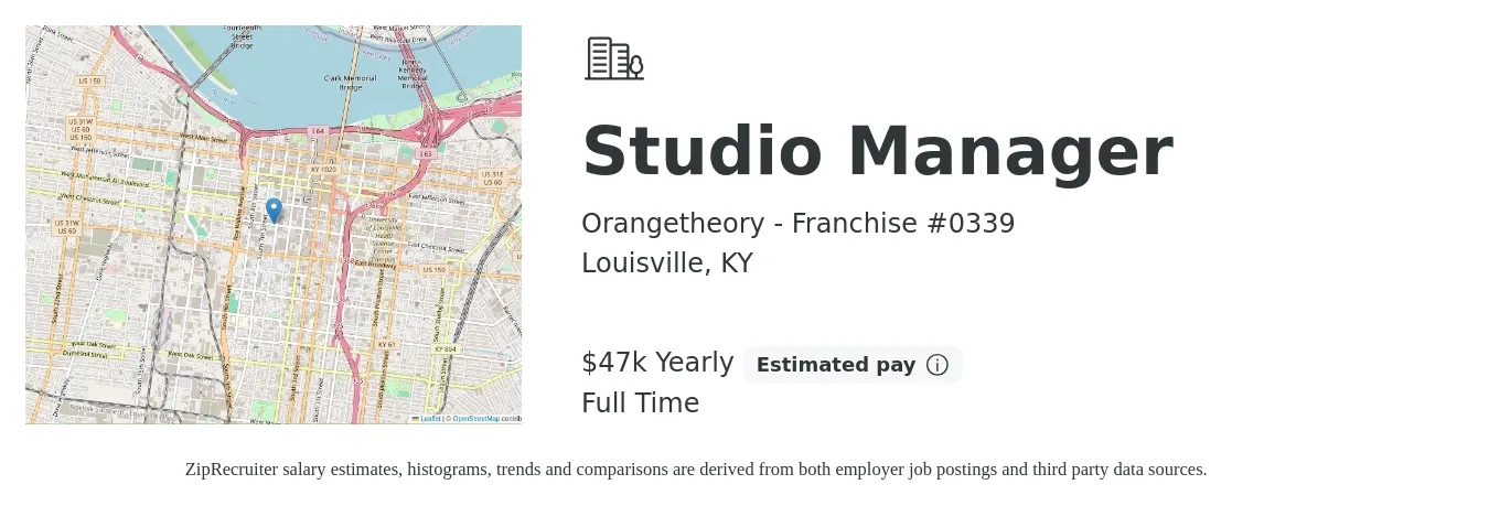Orangetheory - Franchise #0339 job posting for a Studio Manager in Louisville, KY with a salary of $47,500 Yearly with a map of Louisville location.