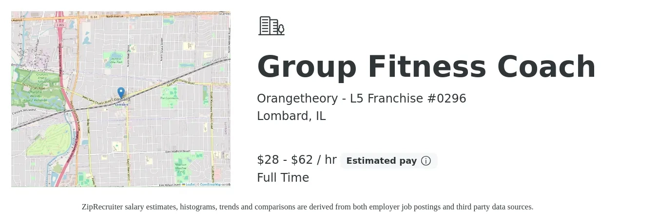 Orangetheory - L5 Franchise #0296 job posting for a Group Fitness Coach in Lombard, IL with a salary of $30 to $65 Hourly with a map of Lombard location.