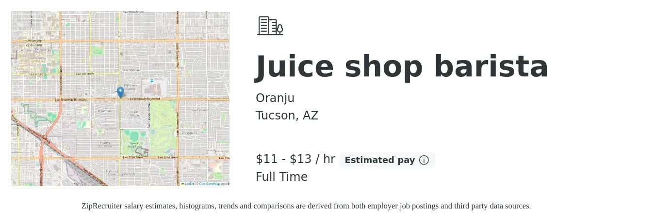 Oranju job posting for a Juice shop barista in Tucson, AZ with a salary of $12 to $14 Hourly with a map of Tucson location.