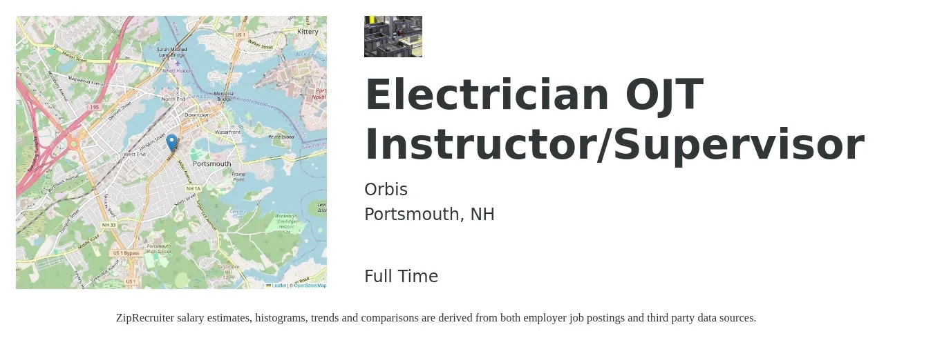 Orbis job posting for a Electrician OJT Instructor/Supervisor in Portsmouth, NH with a salary of $32 to $48 Hourly with a map of Portsmouth location.