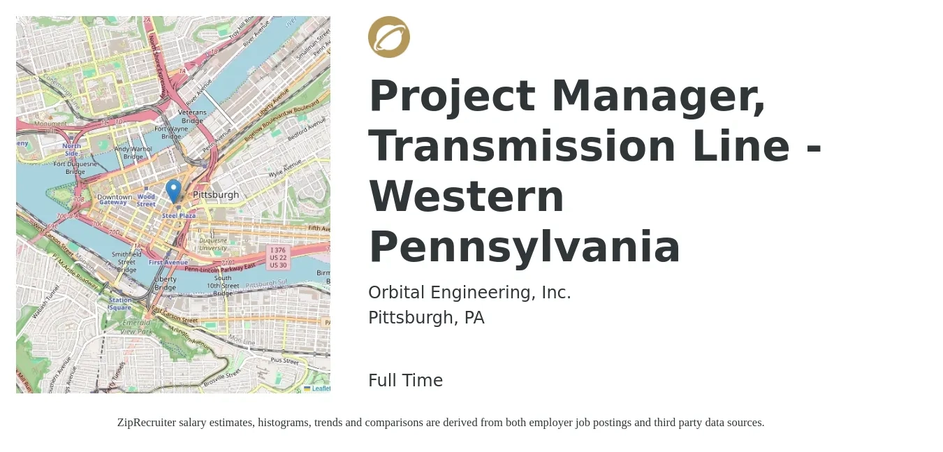 Orbital Engineering, Inc. job posting for a Project Manager, Transmission Line - Western Pennsylvania in Pittsburgh, PA with a salary of $76,200 to $119,400 Yearly with a map of Pittsburgh location.