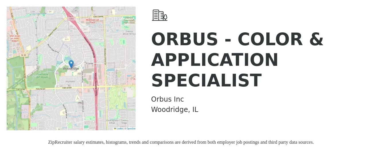 Orbus Inc job posting for a ORBUS - COLOR & APPLICATION SPECIALIST in Woodridge, IL with a salary of $53,500 to $84,300 Yearly with a map of Woodridge location.