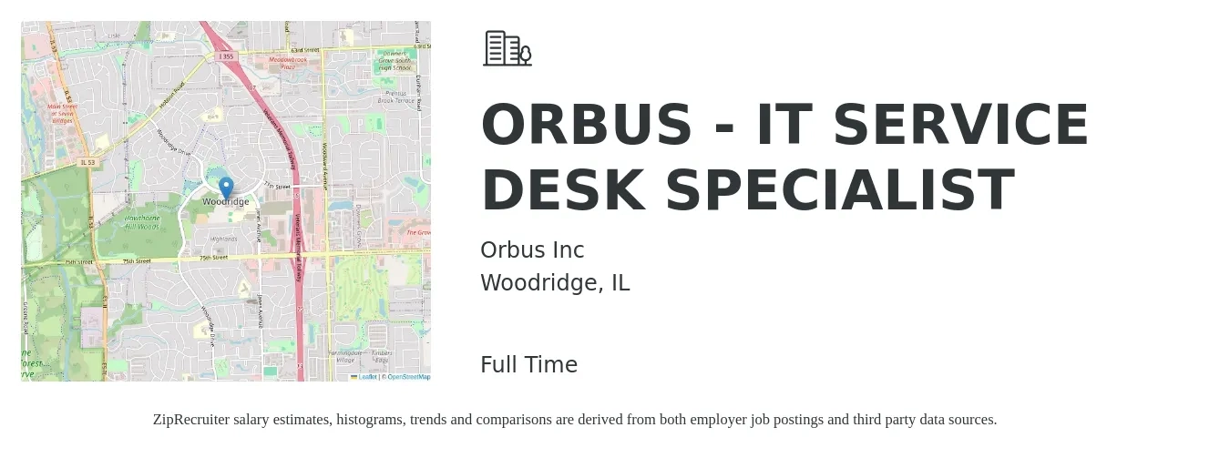 Orbus Inc job posting for a ORBUS - IT SERVICE DESK SPECIALIST in Woodridge, IL with a salary of $21 to $30 Hourly with a map of Woodridge location.