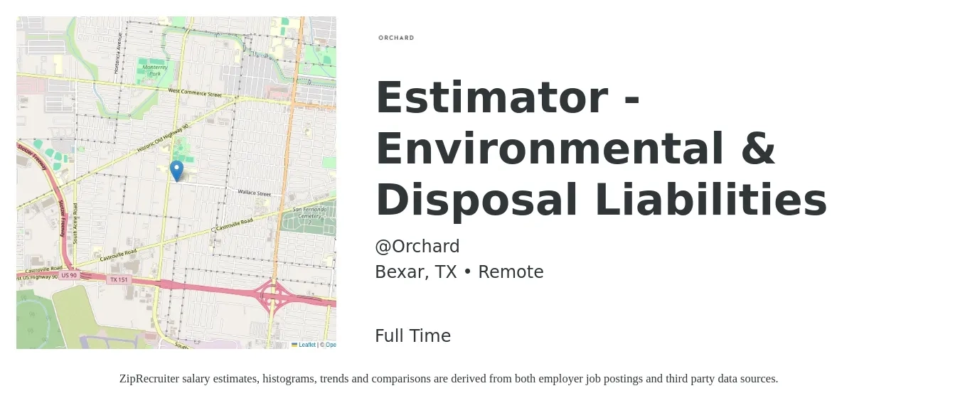@Orchard job posting for a Estimator - Environmental & Disposal Liabilities in Bexar, TX with a salary of $51,300 to $69,400 Yearly with a map of Bexar location.