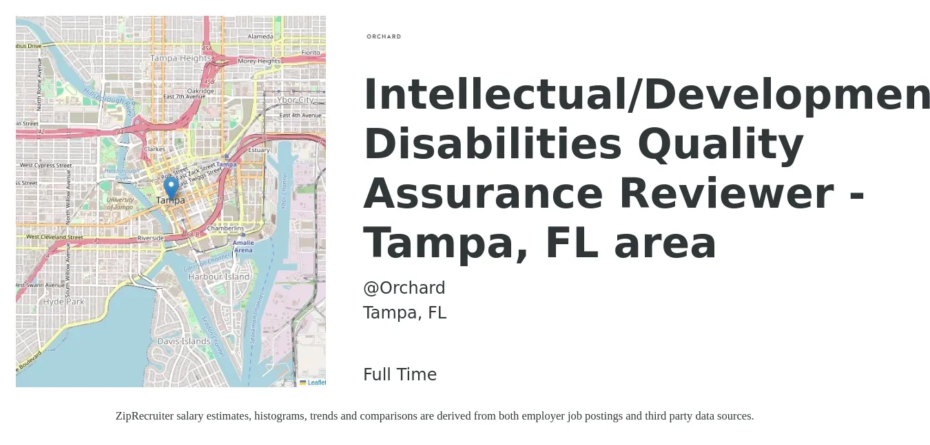 @Orchard job posting for a Intellectual/Developmental Disabilities Quality Assurance Reviewer - Tampa, FL area in Tampa, FL with a salary of $52,000 to $89,800 Yearly with a map of Tampa location.