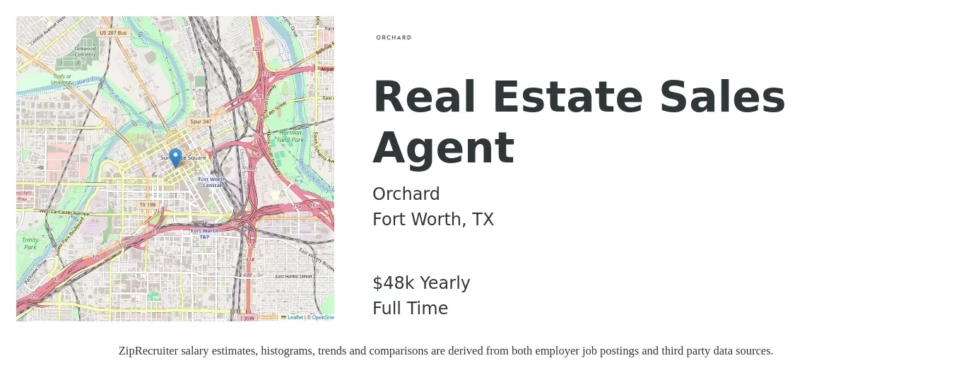 Orchard job posting for a Real Estate Sales Agent in Fort Worth, TX with a salary of $48,227 Yearly with a map of Fort Worth location.