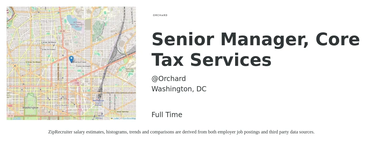 @Orchard job posting for a Senior Manager, Core Tax Services in Washington, DC with a salary of $103,100 to $163,100 Yearly with a map of Washington location.