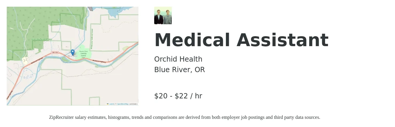 Orchid Health job posting for a Medical Assistant in Blue River, OR with a salary of $22 to $24 Hourly with a map of Blue River location.