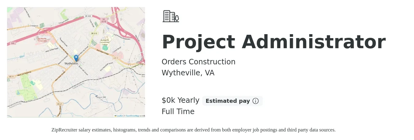 Orders Construction job posting for a Project Administrator in Wytheville, VA with a salary of $40 to $50 Yearly with a map of Wytheville location.
