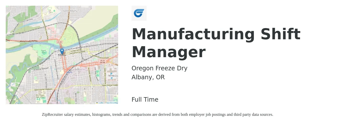 Oregon Freeze Dry job posting for a Manufacturing Shift Manager in Albany, OR with a salary of $75,900 to $116,100 Yearly with a map of Albany location.